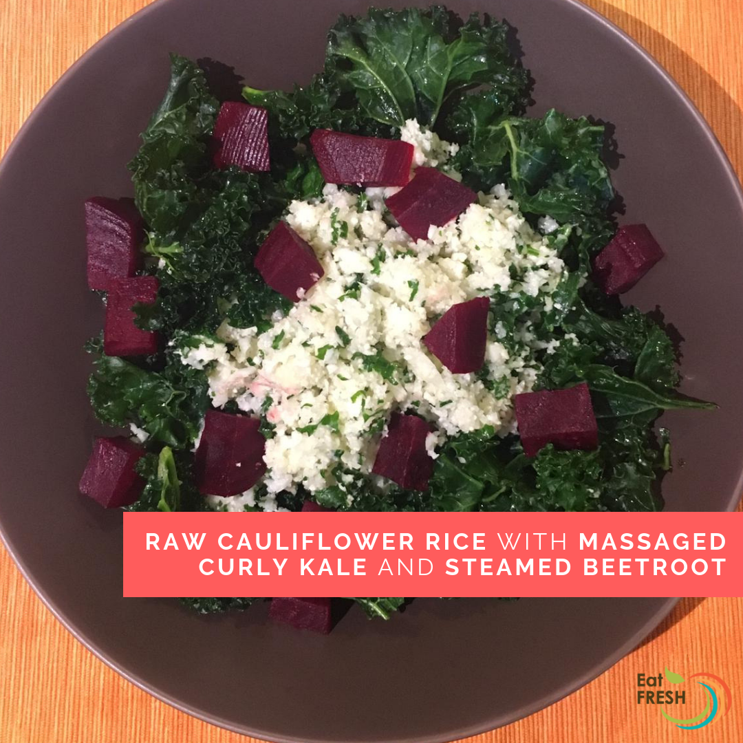 Raw Cauliflower Rice with Massaged Curly Kale and Steamed Beetroot