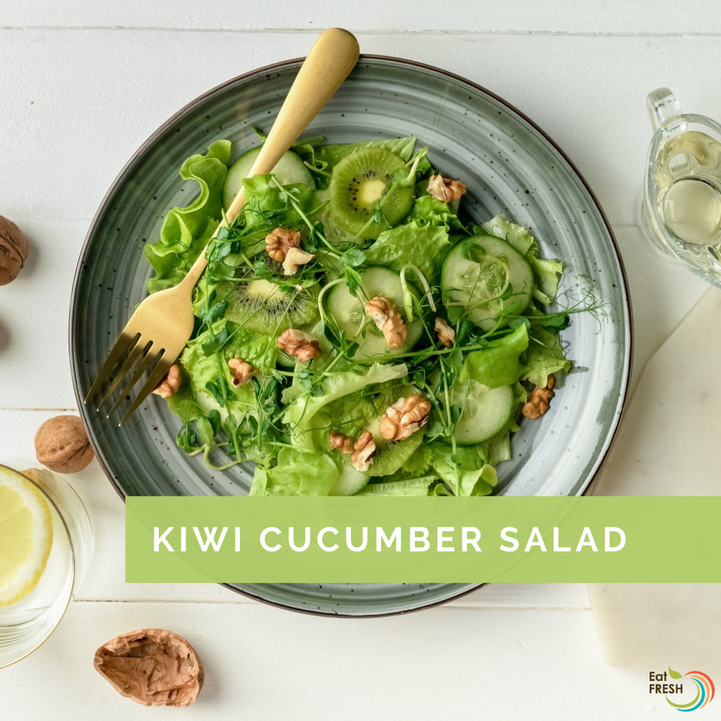 Kiwi Cucumber Salad – Eat FRESH HK