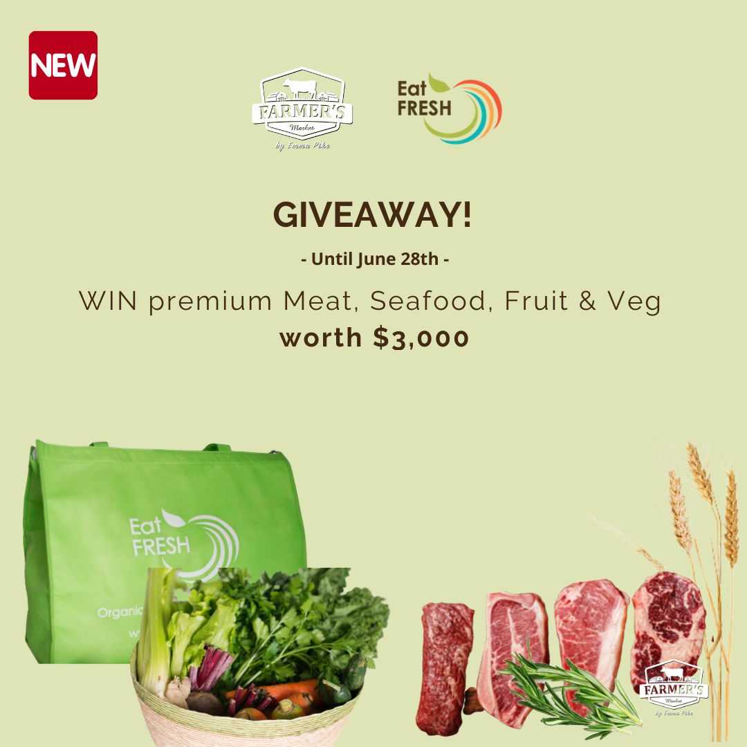 WIN premium Meat, Seafood, Fruit & Veg worth $3,000 - Farmer's Market x Eat Fresh