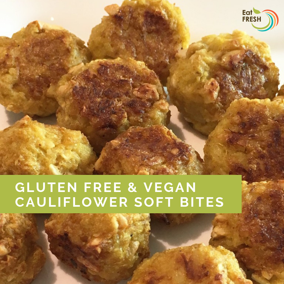 Gluten Free & Vegan Cauliflower Soft Bites